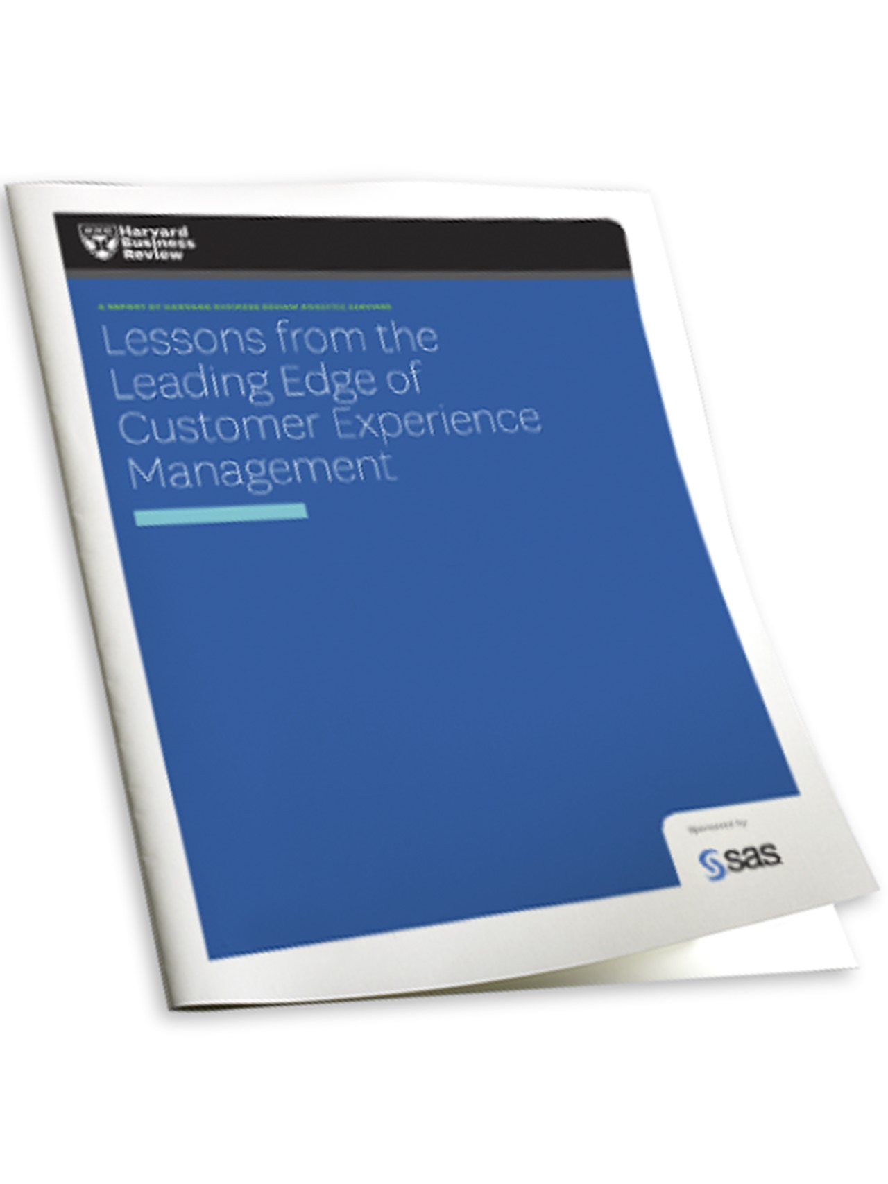 HBR Report: Lessons from the Leading Edge of Customer Experience Management