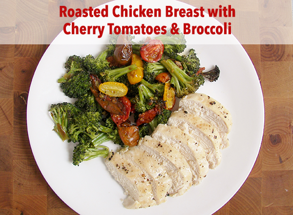 roasted-chicken-tomato-broccoli