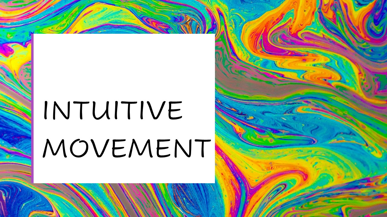 Intuitive movement