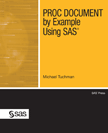 PROC DOCUMENT by Example Using SAS