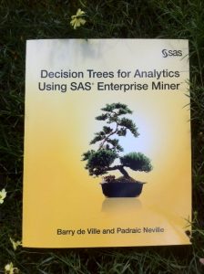 Decision Trees for Analytics Using SAS Enterprise Miner